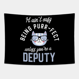 Deputy Cat Lover Gifts - It ain't easy being Purr Fect Tapestry