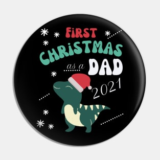 First Christmas as a Dad, cute christmas dinosour new baby born design Pin