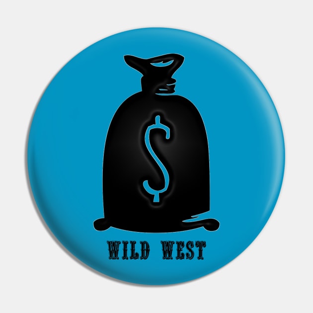 Western Era - Wild West Money Bag Pin by The Black Panther