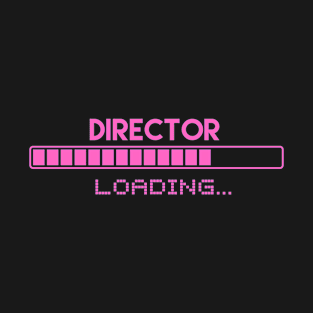 Director Loading T-Shirt