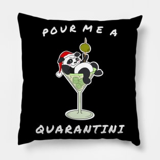 Pour me a Quarantini - Christmas Panda Drink Pillow