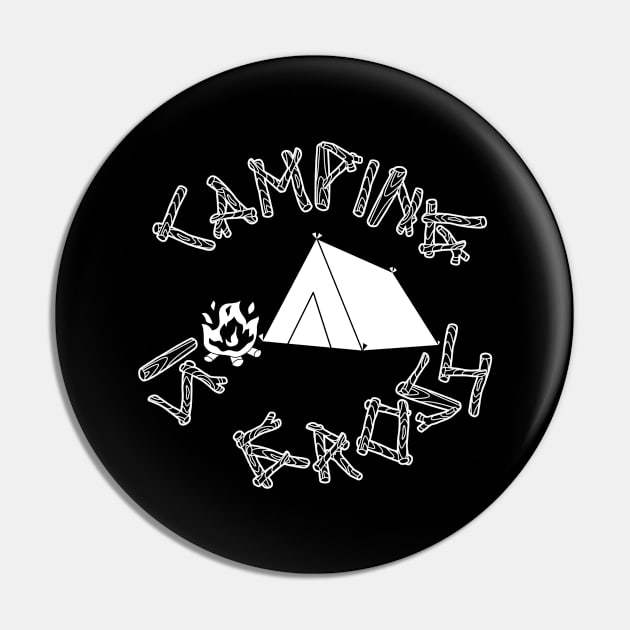 Camping Is Gross Pin by cudatron