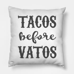 Tacos Before Vatos - grunge design Pillow