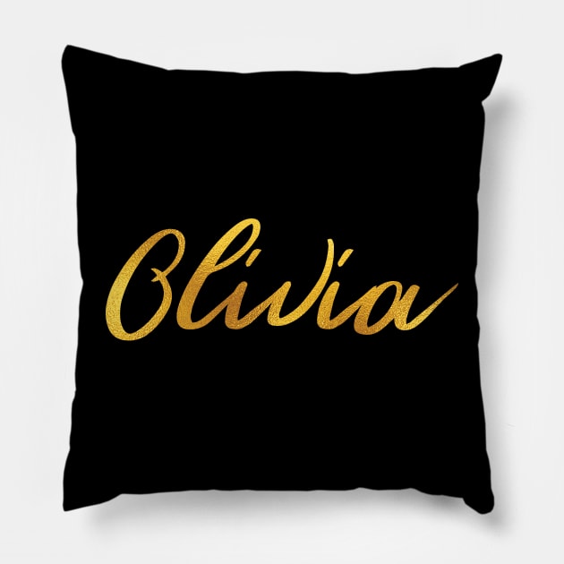 Olivia Name Hand Lettering in Faux Gold Letters Pillow by Pixel On Fire