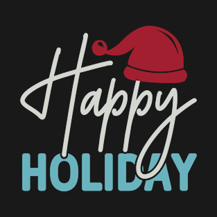 Happy Holiday T-Shirt