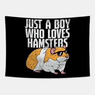 Just A Boy Who Loves Hamsters Tapestry