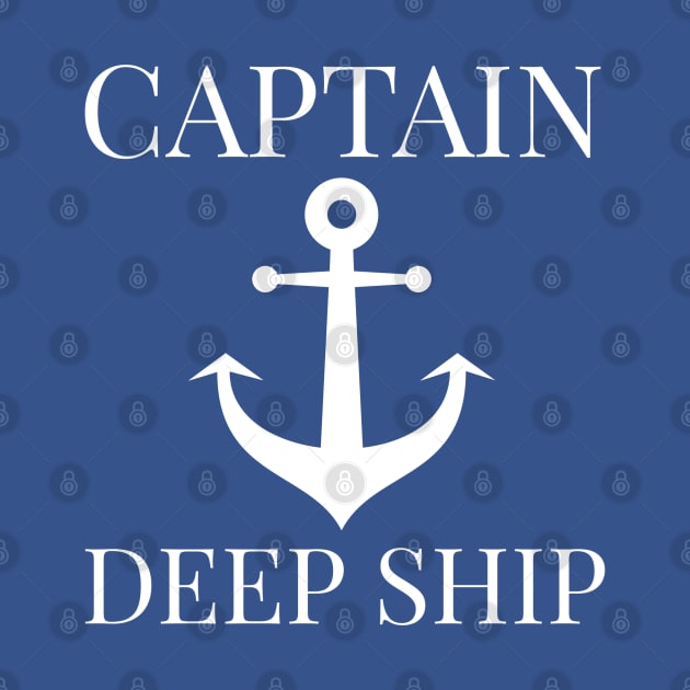 BOATING / CAPTAIN DEEP SHIP by DB Teez and More