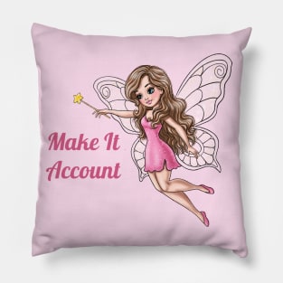 Make It Account Fairy Pillow