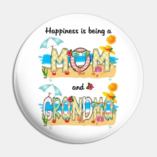 Happiness Is Being A Mom And Grandma Summer Beach Happy Mother's Pin