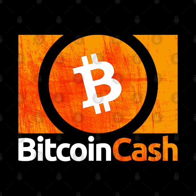 Bitcoin Cash (BCH)  Crypto Logo  -Vintage by LunarLanding