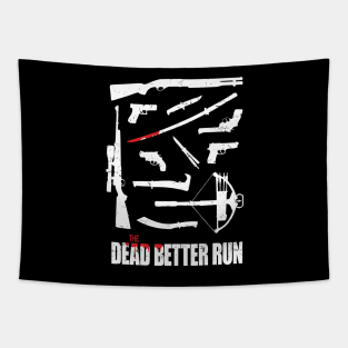The Dead Better Run Tapestry