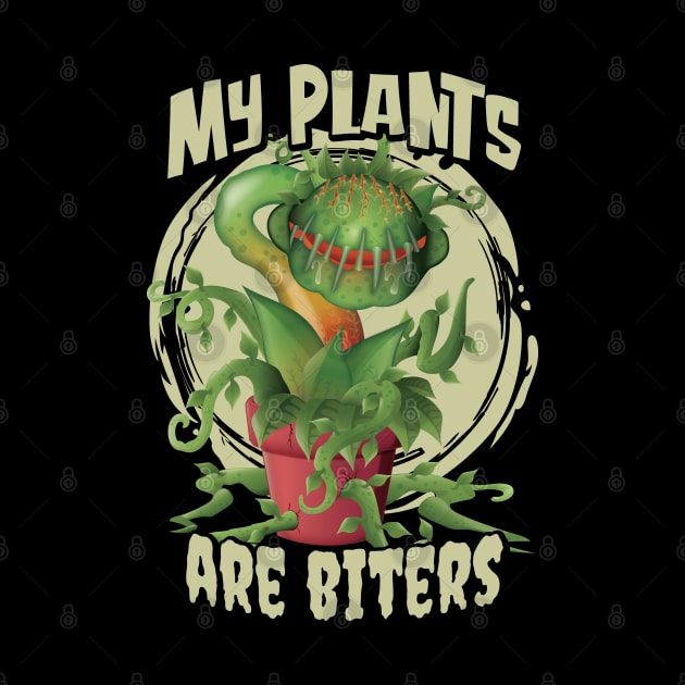 My Plants are Biters - Venus Fly Trap Carnivorous Plant by Graphic Duster