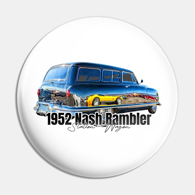 1952 Nash Rambler Station Wagon Pin by Gestalt Imagery