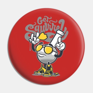 Get Squurrely Pin