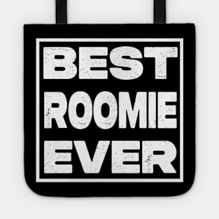 Best Roomie Ever Tote