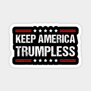 KEEP AMERICA TRUMPLESS Magnet