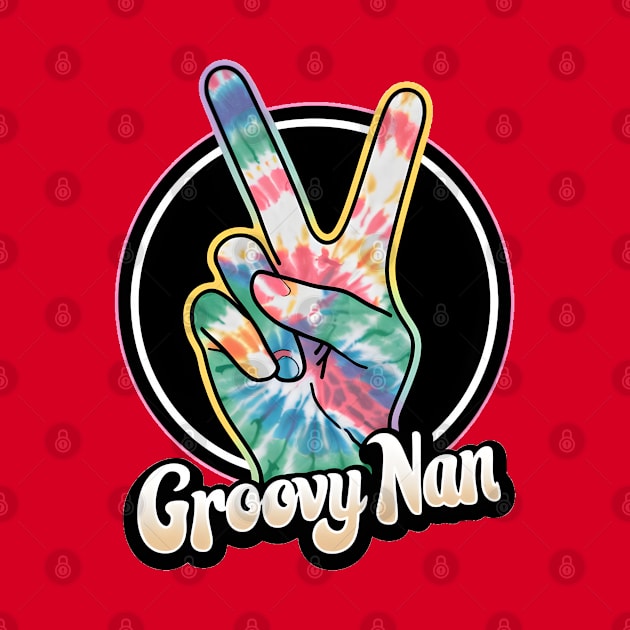 "Tie-Dye Groovy Nan Peace Sign"- Retro Cute Hipster Shrooms by stickercuffs