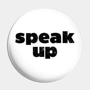 'Speak Up' Suicide Prevention Awareness Shirt Pin