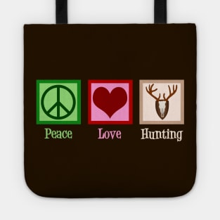 Peace Love Hunting Tote