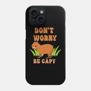 Funny Capybara Quote Phone Case