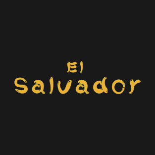 El Salvador plain text Salvadorian Merch, Cipote, Pupusas T-Shirt