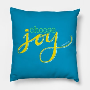 Choose Joy Pillow