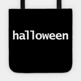 Halloween Minimal Typography White Text Tote