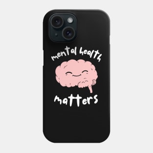 Mental Health Matters Awareness Brain Phone Case