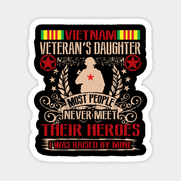 Vietnam Veteran's Daughter I Was Raised By Mine Magnet by DollochanAndrewss