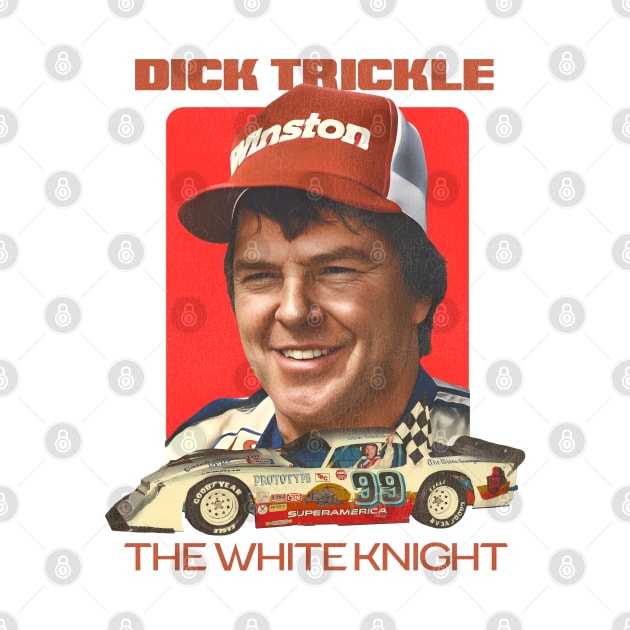 Dick Trickle - The White Knight by darklordpug