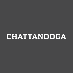 CHATTANOOGA T-Shirt