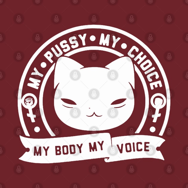 my pussy my choice my body my voice politicans off my poontang by Ndolor