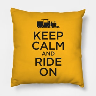 Keep Calm and Ride On - Railroad Tee T-Shirt Pillow