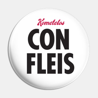 Kometelos, Con Fleis Pin