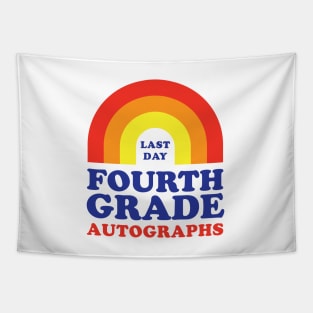 Last Day of School Autograph Fourth Grade Signing Rainbow Tapestry