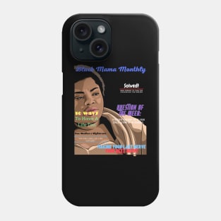 Black Mama Monthly Phone Case