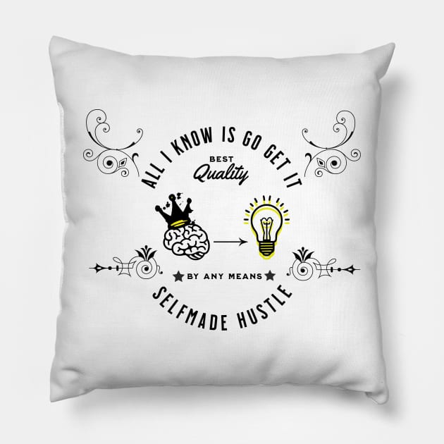 The go get it Edition. Pillow by The Cavolii shoppe