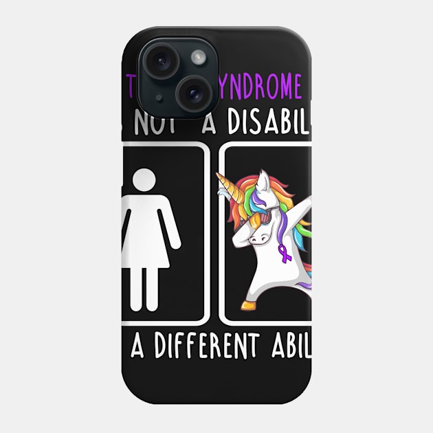 Turner Syndrome It's Not A Turner Syndrome It's A Different Ability Support Turner Syndrome Warrior Gifts Phone Case by ThePassion99