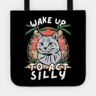 Cat Wake Up To Act Silly Tote