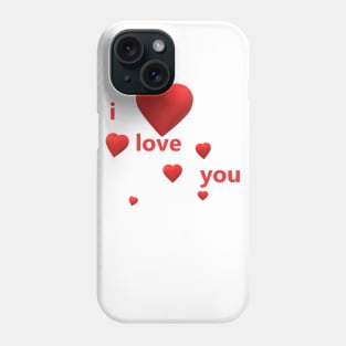 I love you Phone Case