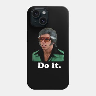 Do it. Phone Case