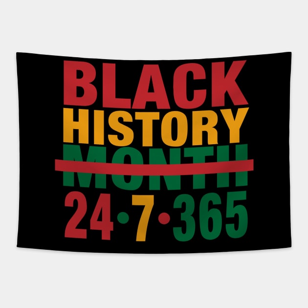 Black History Month 24/7/365 Tapestry by blackartmattersshop