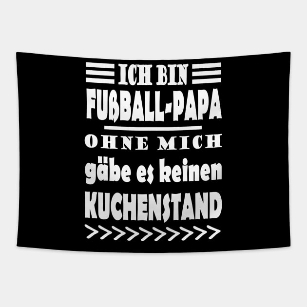 Fußball Papa Fan Kinder anfeuern Spruch Vatertag Tapestry by FindYourFavouriteDesign