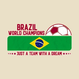 Brazil Football Team The Brazilian Flag for Soccer Lovers T-Shirt