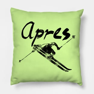 Apres Ski, Skiing Sweatshirt, Skiing T-shirt, Skiing Holiday, Party T-shirt, Ski season, chalet girl Pillow