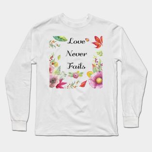 Camisetas Manga Larga Love Never Fails Teepublic Mx