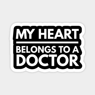 My Heart Belongs To A Doctor Magnet