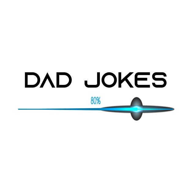 Dad Jokes Loading, Gift For Dad by StrompTees