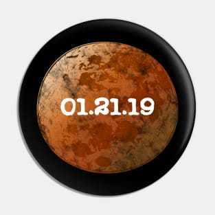 January 21st 2019 Lunar Eclipse  | 2019 Lunar Eclipse Pin