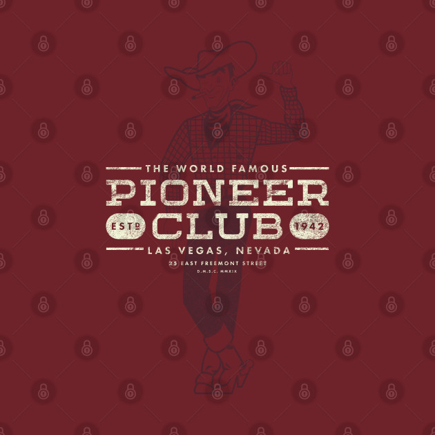 Pioneer Club (Las Vegas, Nevada) - Vegas Vic by deadmansupplyco